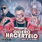Geda Ft. Alexis El Pitbull y Franco El Gorila - Quiero Hacertelo MP3