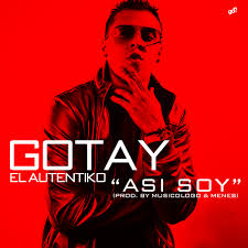 Gotay El Autentiko - Asi Soy MP3