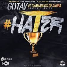 Gotay El Autentiko - Hater MP3