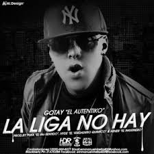 Gotay El Autentiko - La Liga No Hay MP3