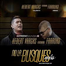 Hebert Vargas Ft. Farruko - No La Busques Mas MP3