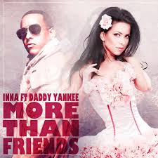 Inna Ft. Daddy Yankee - More Than Friends MP3