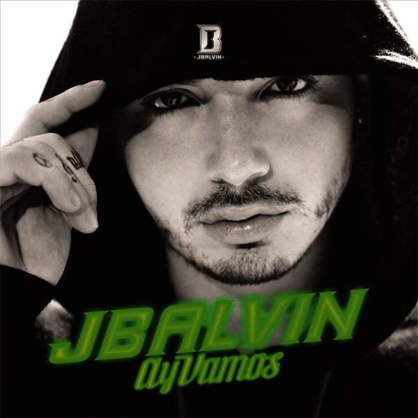 J Balvin - Ay Vamos