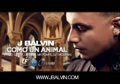 J Balvin - Como Un Animal