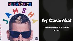 Jamsha - Ay Caramba MP3