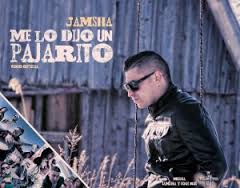 Jamsha - Me Lo Dijo Un Pajarito MP3