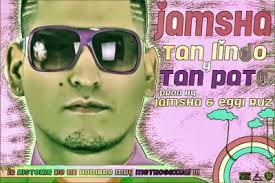 Jamsha - Tan Lindo Y Tan Pato MP3