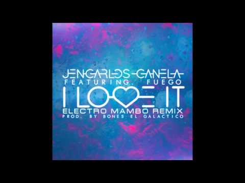 Jencarlos Canela Ft. Fuego - I Love It Remix
