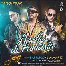 Jory Boy Ft. Farruko Y J Alvarez - Noches De Fantasia (Remix)MP3