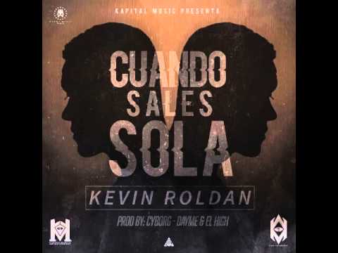 Kevin Roldan - Cuando Sales Sola