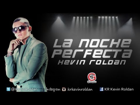 Kevin Roldan - La Noche Perfecta