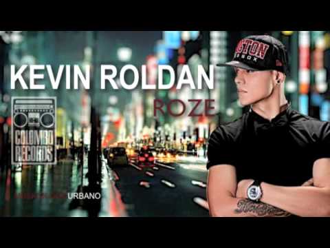 Kevin Roldan - Rouze