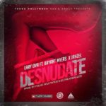 Lary Over Ft. Bryant Myers Y Jahzel - Desnudate