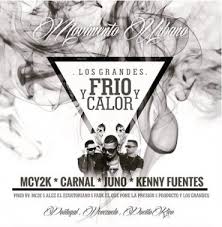 MCY2K Ft. Carnal, Juno Y Kenny Fuentes - Frio y Calor MP3