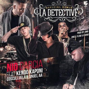 Nio Garcia Ft. Kendo Kaponi, Anuel AA Y Cosculluela - La Detective Remix