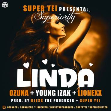 Ozuna Ft. Young Izak Y Lionexx - Linda