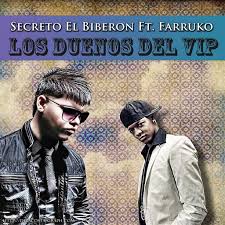Secreto El Biberon Ft Faruko - Los Duenos Del VIP MP3