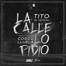 Tito El Bambino Ft. Cosculluela - La Calle Lo Pidio MP3