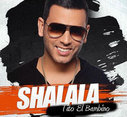 Tito El Bambino - Shalala