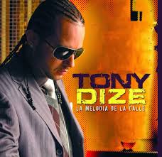 Tony Dize - La Melodia de La Calle