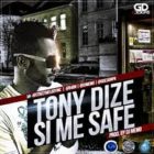 Tony Dize - Si Me Safe MP3