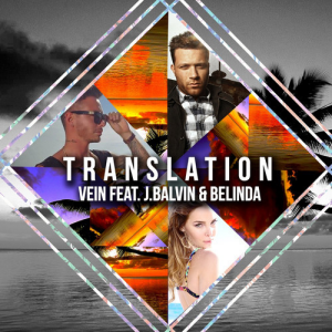 Vein Ft. J Balvin Y Belinda - Translation