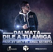 Dalmata - Dile A Tu Amiga MP3