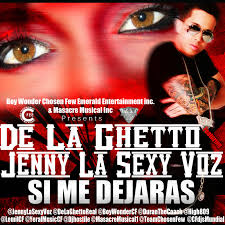 De La Ghetto Ft. Jenny La Sexy Voz - Si Me Dejaras MP3