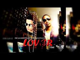 De La Ghetto Ft. Kuelz Santana - Lover (Remix) MP3