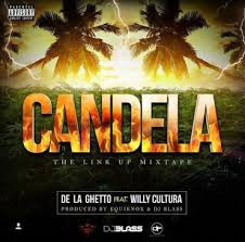 De La Ghetto Ft. Willy Cultura - Candela MP3