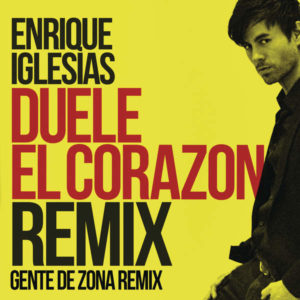 Enrique Iglesias Ft. Gente de Zona & Wisin - Duele El Corazon (Remix) MP3
