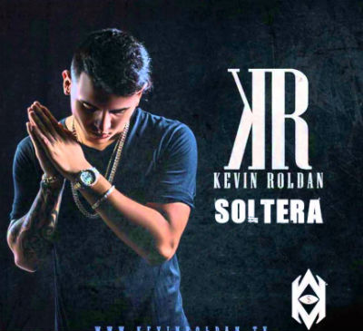 Kevin Roldan - Soltera