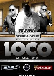 Maluma Ft. Golpe a Golpe - Loco (Remix) MP3