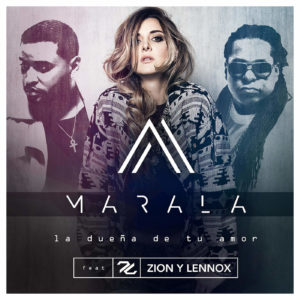 Marala Ft Zion & Lennox - La Dueña De Tu Amor MP3