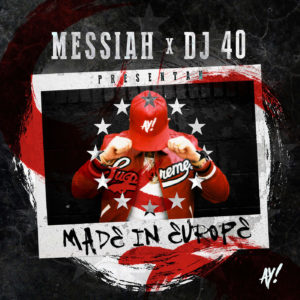Messiah, DJ 40 - Made In Europe MP3