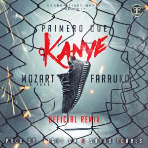 Mozart La Para Ft. Farruko - Primero Que Kanye (Remix) MP3