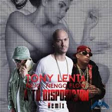 Tony Lenta Ft. Ñejo Y Ñengo Flow - A Tu Disposicion (Remix) MP3
