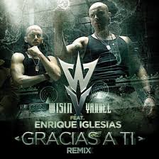 Wisin y Yandel Ft. Enrique Iglesias - Gracias a Ti (Remix) MP3