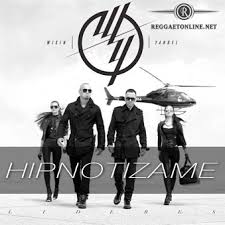 Wisin y Yandel - Hipnotizame MP3
