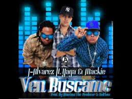 J Alvarez Ft Yaga Y Mackie - Ven Buscame MP3