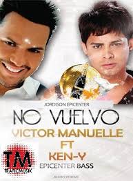 Ken-Y Ft. Victor Manuelle - No Vuelvo MP3