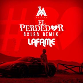 Maluma Ft. Lafame - El Perdedor (Remix) (Version Salsa) MP3