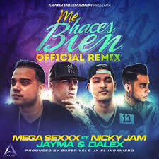 Mega Sexxx Ft. Nicky Jam Y Jayma y Dalex - Me Haces Bien MP3
