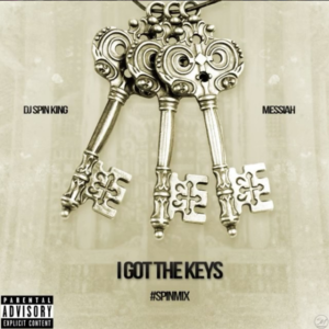 Messiah - I Got The Keys (Spanish Remix) MP3