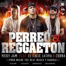 Nicky Jam Ft. El Calle Latina Y Cobra - Perreo Y Reggaeton MP3