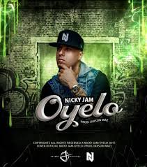 Nicky Jam - Oyelo MP3