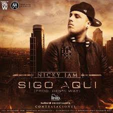 Nicky Jam - Sigo Aqui MP3