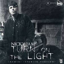 Nicky Jam - Turn On The Light (Remix) (Spanish Version) MP3