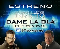 Tito El Bambino Ft. Tito Nieves - Dame la ola (Salsa Version) MP3