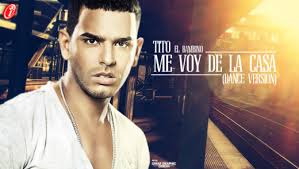 Tito El Bambino - Me Voy De La Casa (Dance Version) MP3